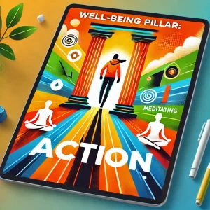 Action: The Driving Force of Well-Being